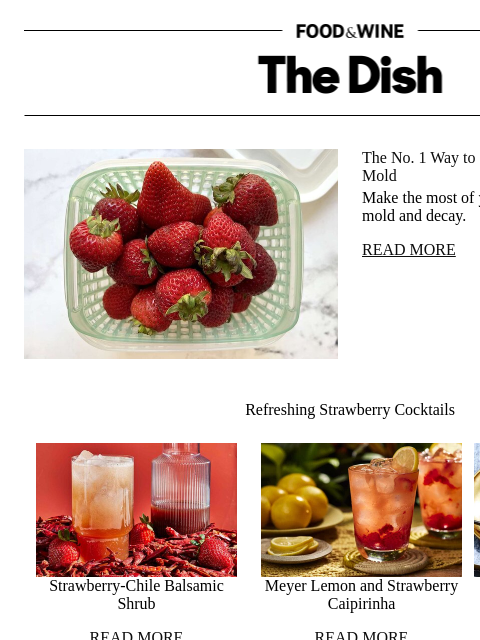 foodandwine newsletter: The No. 1 Way to Store Strawberries to Prevent Mol...