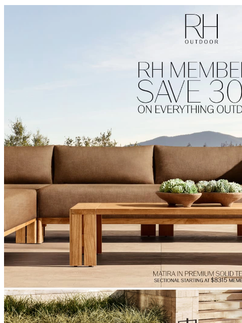 rh newsletter: Artisan-Crafted Outdoor Collections. In Stock & Re...