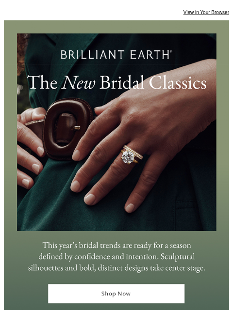 brilliantearth newsletter: The New Bridal Classics