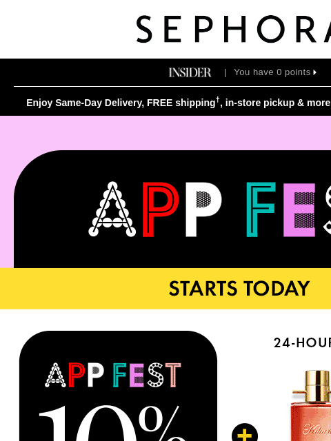 sephora newsletter: 💫 Sephora App Fest starts today 💫