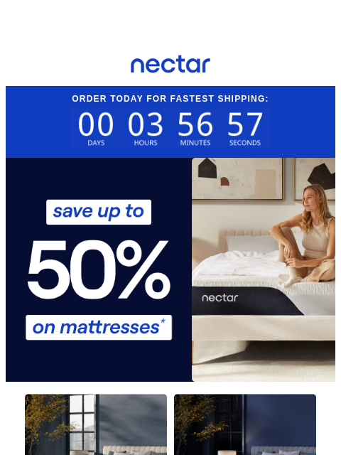 nectarsleep newsletter: Better sleep. Better you. Save up to 50% on mattre...