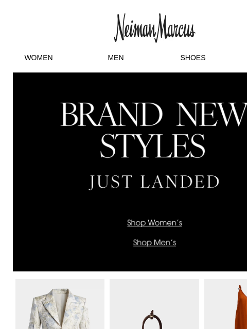 neimanmarcus newsletter: Just in: 1,000+ new pre-fall arrivals
