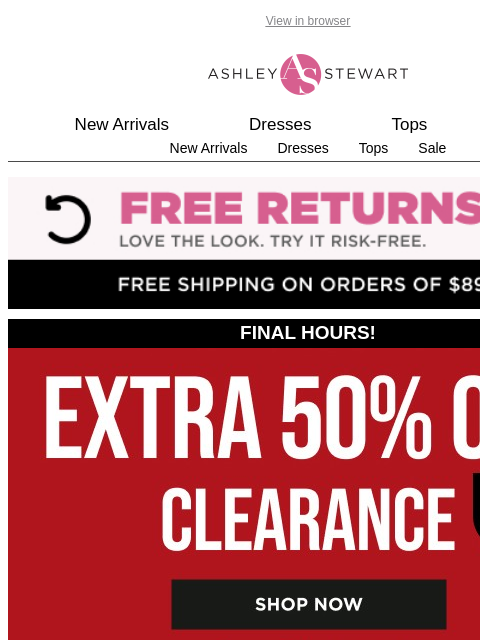 ashleystewart newsletter: Get an EXTRA 50% off clearance 🙌