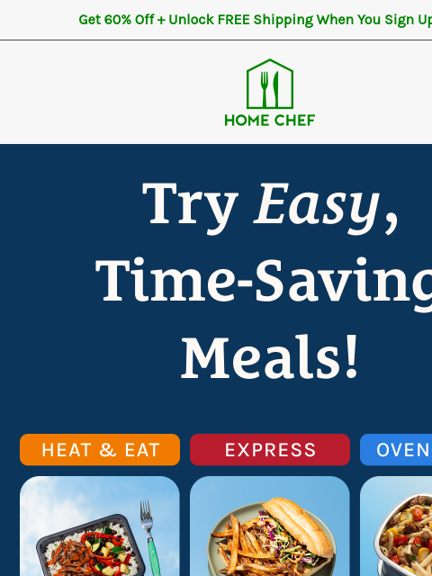 homechef newsletter: Are you ready chef? Let’s make some easy, time-sav...