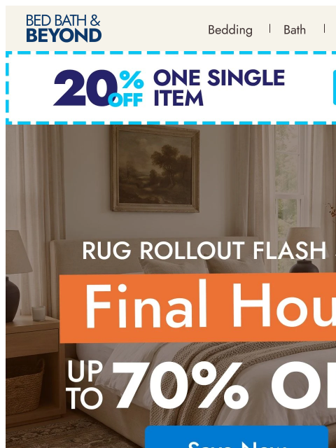 bedbathandbeyond newsletter: Final Hours for up to 70% off rugs