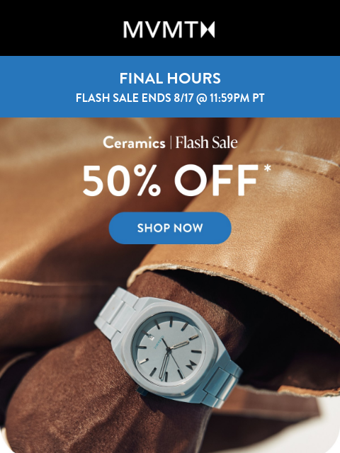 mvmt newsletter: FINAL HOURS for 50% Off Ceramics