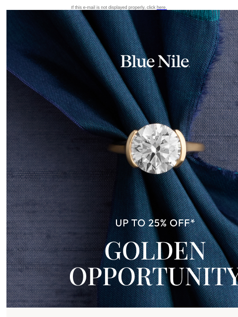bluenile newsletter: Forever Golden: Select Engagement Settings Up to 2...