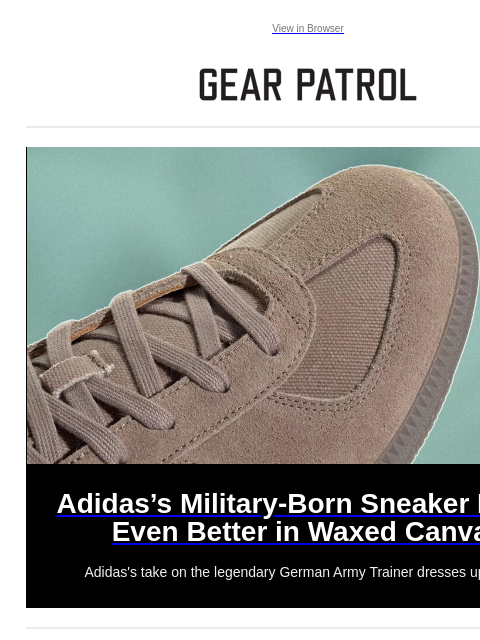 gearpatrol newsletter: An Instant Classic Adidas Sneaker Just Got Even Be...