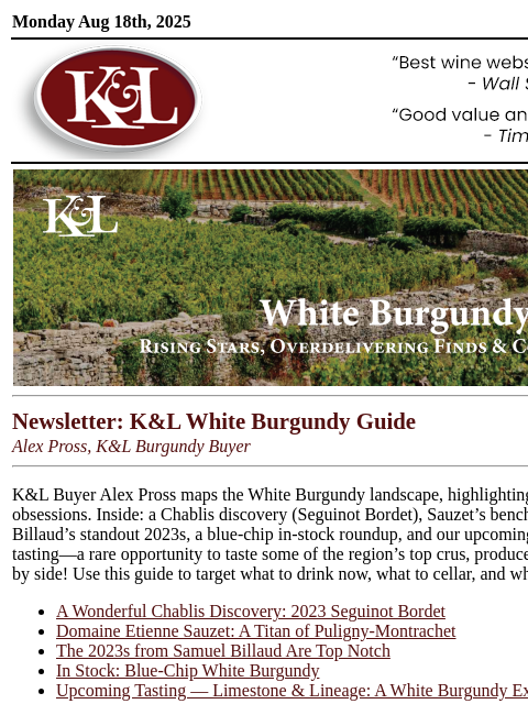 klwines newsletter: The White Burgundy Issue—Names to Know + Blue-Chip...