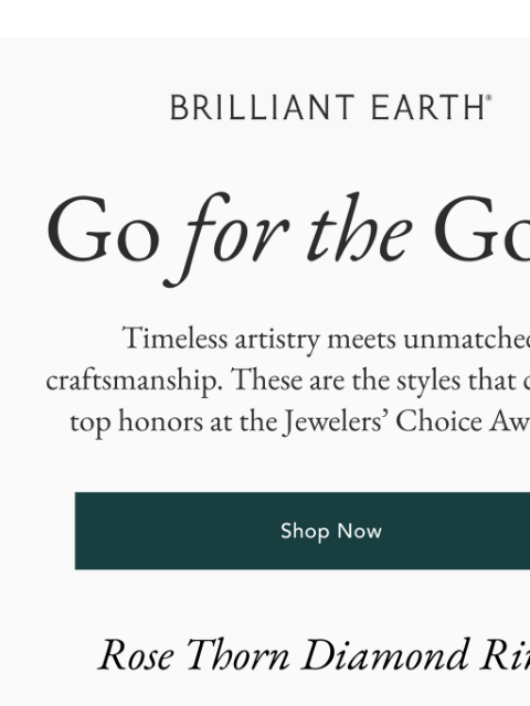 brilliantearth newsletter: Award-winning engagement rings 🏆