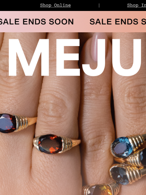 mejuri newsletter: The Clock Is Ticking