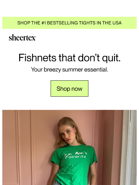 sheertex newsletter: FISHNETS SEASON