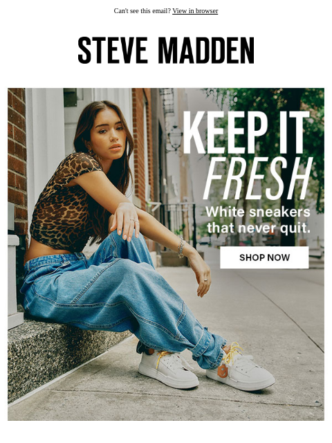 stevemadden newsletter: White Sneakers, All The Way