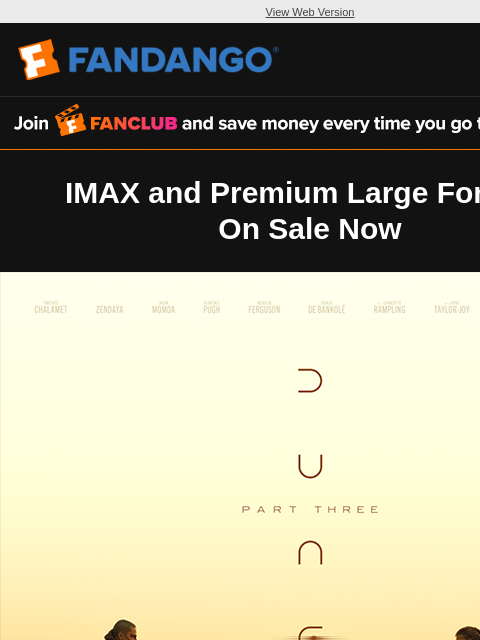fandango newsletter: Experience Dune: Part Three