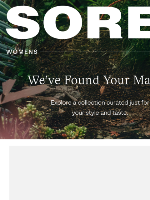 sorel newsletter: We think you’d love these
