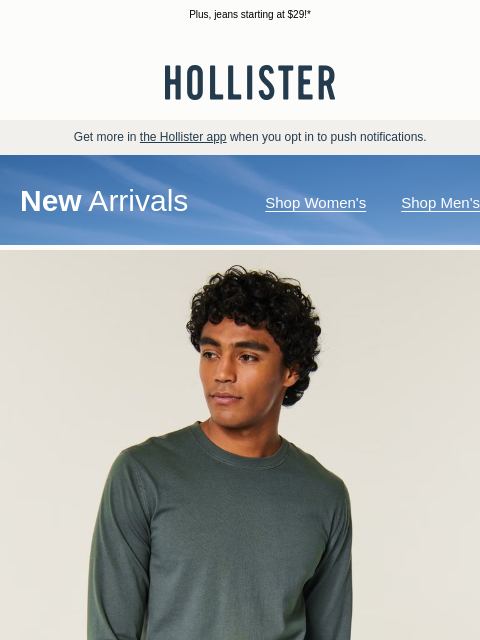 hollisterco newsletter: New styles have arrived! 💫