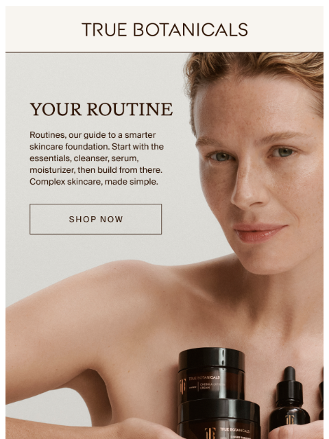 truebotanicals newsletter: Meet Your Routine