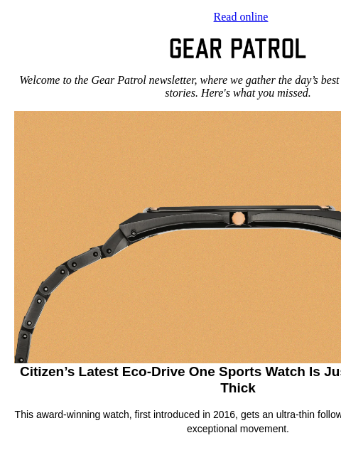 gearpatrol newsletter: Citizen's New Sports Watch Is Almost Impossibly Th...