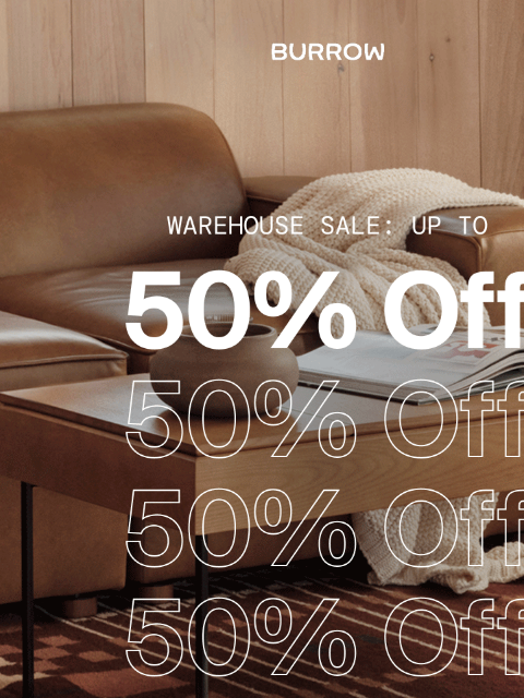 burrow newsletter: Warehouse sale styles won't last