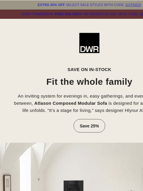 dwr newsletter: Save 25% off in-stock – but not for long