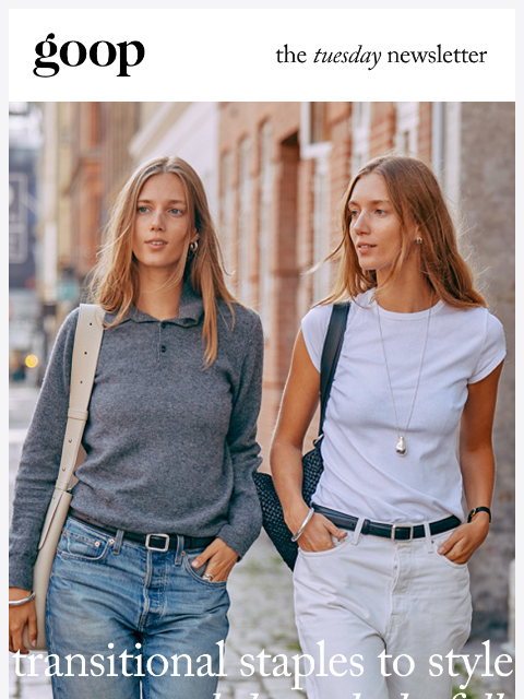 goop newsletter: the Tuesday newsletter