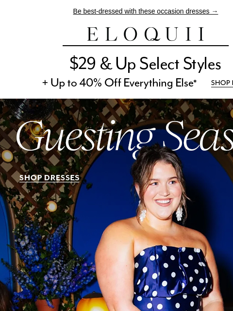eloquii newsletter: IT'S (wedding) GUESTING SZN