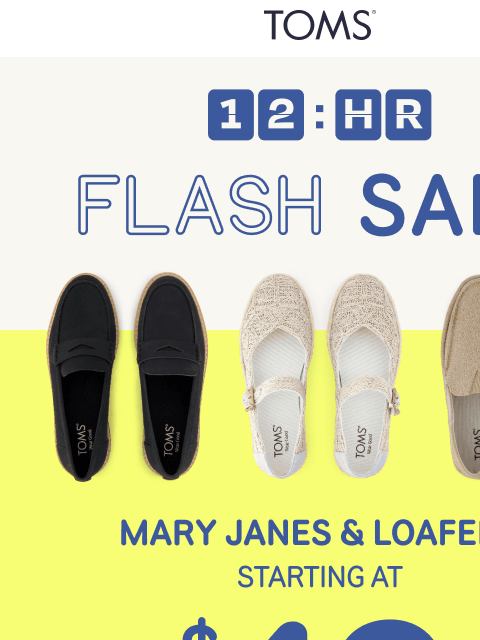 toms newsletter: Mary Janes & Loafers⚡Starting at $49