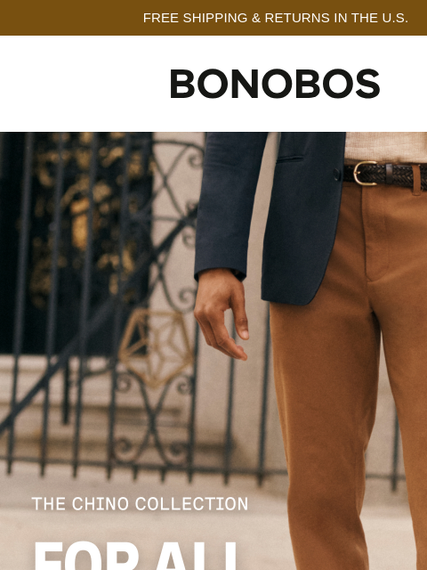 bonobos newsletter: A Chino for Every Guy’s Every Day