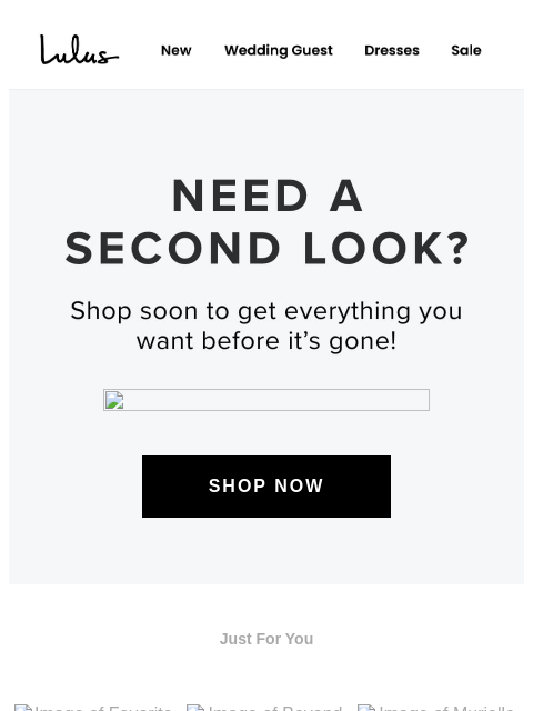 lulus newsletter: Need a Second Look?