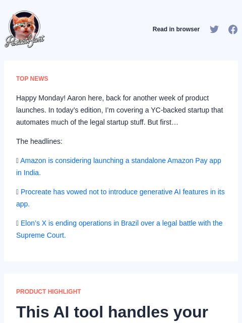 Happy Monday! Aaron here, back for another week of product launches. In today's edition, I'm covering a YC-backed startup that... Product Hunt Read in browser TOP NEWS Happy Monday! Aaron here,