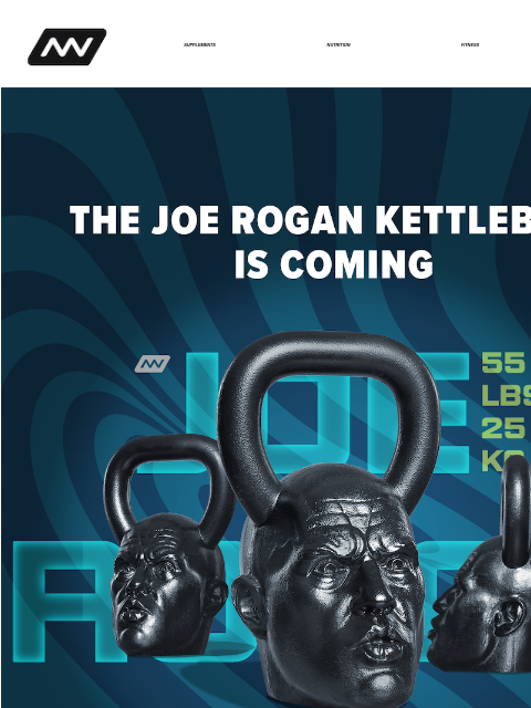 The Joe Rogan Kettlebell is a limited-edition item. Sign up for a chance to purchase the Joe Rogan Kettlebell. SUPPLEMENTS NUTRITION FITNESS APPAREL ‌‌‌‌‌‌‌‌‌‌‌‌‌‌‌‌‌‌‌‌‌‌‌‌‌‌‌‌‌‌‌‌‌‌‌‌‌‌‌‌‌‌‌ Learn