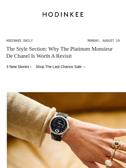 Today on Hodinkee... The Style Section: Why The Platinum Monsieur De Chanel Is Worth A Revisit | Hodinkee Daily – Monday, August 19 | The Style Section: Why The Platinum Monsieur De Chanel Is Worth A