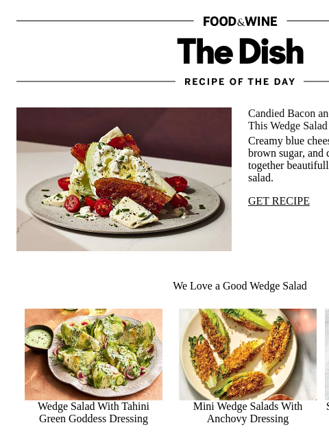 "This is a classic wedge salad taken up a notch." ‌ ‌ ‌ ‌ ‌ ‌ ‌ ‌ ‌ ‌ ‌ ‌ ‌ ‌ ‌ ‌ ‌ ‌ ‌ ‌ ‌ ‌ ‌ ‌ ‌ ‌ ‌ ‌ ‌ ‌ ‌ ‌ ‌ ‌ ‌ ‌ ‌ ‌ ‌ ‌ ‌ ‌ ‌ ‌ ‌ ‌ ‌ ‌ ‌ ‌ ‌ ‌ ‌ ‌ ‌ ‌ ‌ ‌ ‌ ‌ ‌ ‌ ‌ ‌ ‌ ‌ ‌ ‌ ‌ ‌ ‌