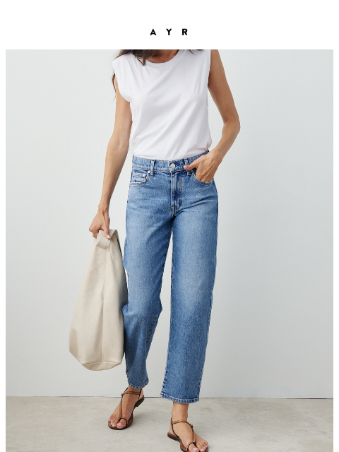 ayr newsletter: this jean makes the whole outfit