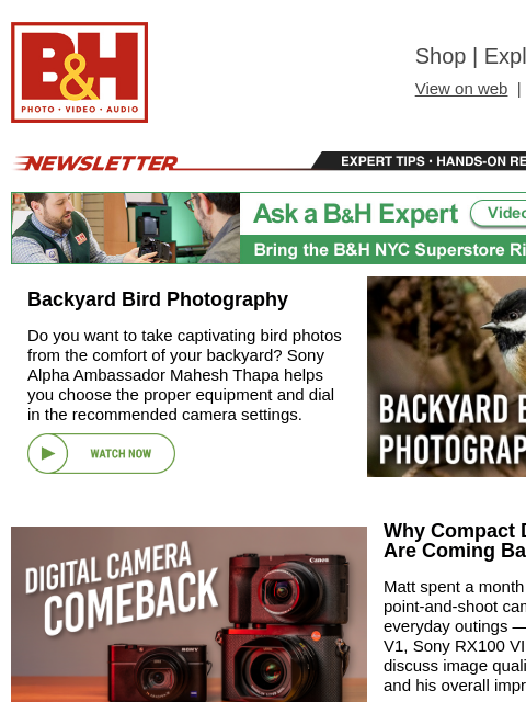 bhphotovideo newsletter: Backyard Bird Photography, The Compact Comeback, T...