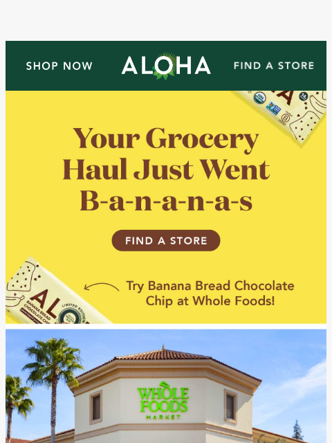 aloha newsletter: Want to try Banana Bread Chocolate Chip?