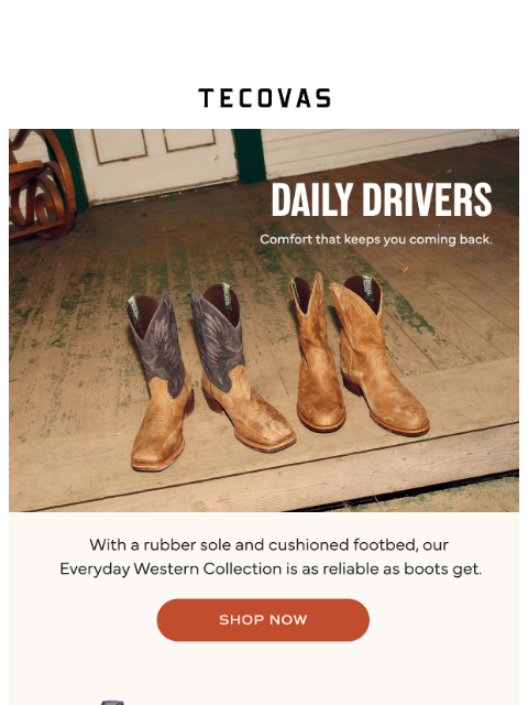tecovas newsletter: Daily Drivers