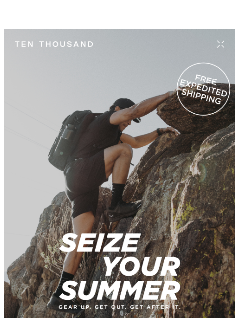 tenthousand newsletter: Gear Up For Summer Adventures