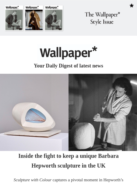 futureplc newsletter: A Barbara Hepworth sculpture’s salvation