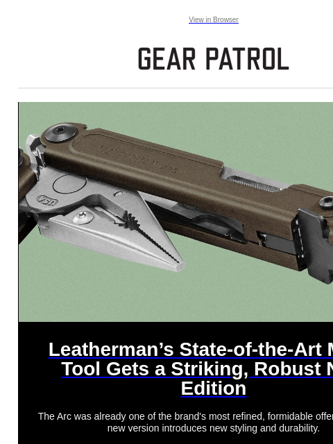 gearpatrol newsletter: Is Leatherman's Most Impressive Multi-Tool Now Its...