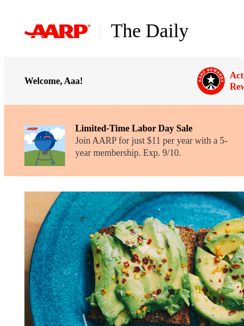 aarp newsletter: The Daily — 10 Dishes Not Worth Your Money at Rest...