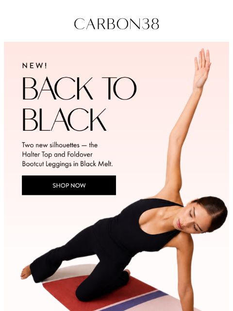 carbon38 newsletter: Two New Silhouettes