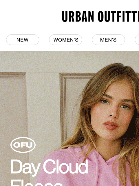 urbanoutfitters newsletter: Introducing: Ultra-soft Day Cloud Fleece