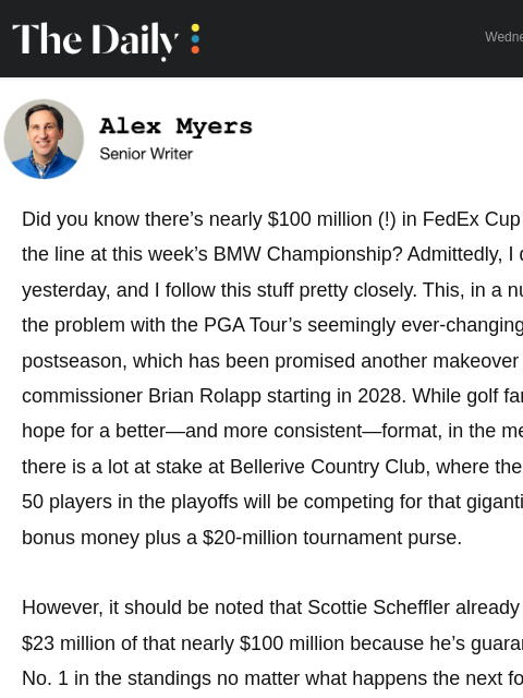 golfdigest newsletter: The most lucrative week on the PGA Tour is here