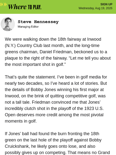 golfdigest newsletter: Is this golf's most important shot?