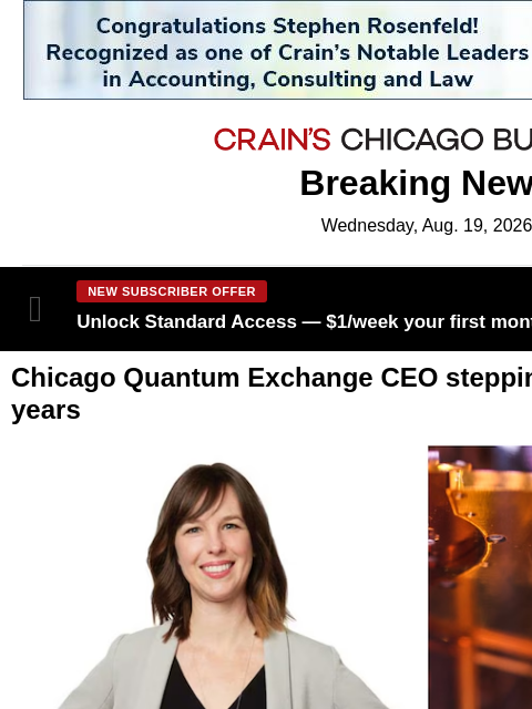 crainalerts newsletter: Chicago Quantum Exchange CEO stepping down