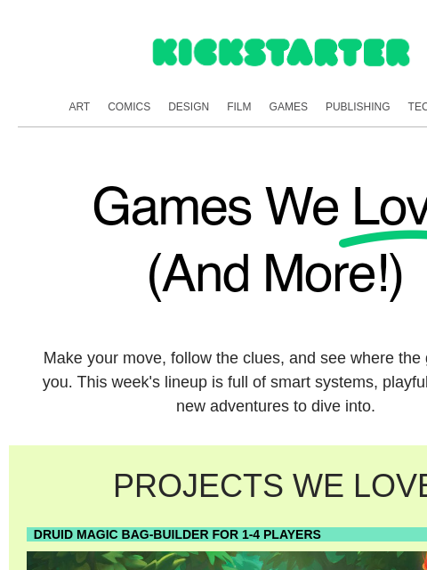 kickstarter newsletter: Make your next move