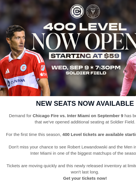 chicagofirefc newsletter: 400L Open Starting at $59 for Chicago vs. Miami 🔥...
