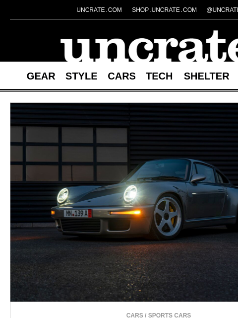 uncrate newsletter: RUF EHRA Grand Tourer & more