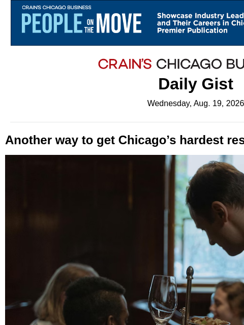 crainalerts newsletter: Another way to get Chicago’s hardest restaurant re...